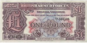 AA series  no:AA/10 384336

Obverse:British Armes Forces,Special Voucher 2nd Series

Reverse:1 pound

Printed by Thomas De La Rue Company Limited,london.

OFFER VIA EMAIL Banknote