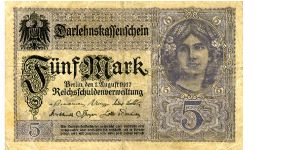 Berlin 1 Aug 1917
5M Purple/Green/Black
Front Imperial Eagle, Value, Girls Head above value
Rev Value in corners, central cachet with Crown & value
Watermark scrolling Banknote