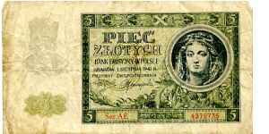 German Occupation

Krakow 1 Sep 1941
5z Green/Cream
Front  Pesant head above value, Female Statue with children, writting in center, Female head
Rev Inner 2/3 frame, value at center edges of frame, writting in center
Watermark Interlocking Diamonds Banknote