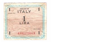 ALLIED MILITARY CURRENCY
ITALY 1 LIRA
SERIEL #
A69007924A Banknote