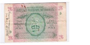 2/6
2 SHILLINGS
SIX PENCE
ISSUED BY BRITISH MILITARY AUTHORITY Banknote