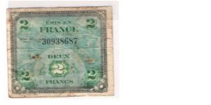 ALLIED MILITARY CURRENCY- FRANCE
SERIES OF 1944
2 FRANCS
SERIES 1
SERIAL # 30938687
1 OF 12 Banknote