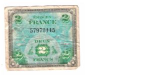 ALLIED MILITARY CURRENCY- FRANCE
SERIES OF 1944
2 FRANCS
SERIES 
SERIAL # 57970115
8 OF 12 TOTAL Banknote