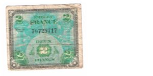 ALLIED MILITARY CURRENCY- FRANCE
SERIES OF 1944
2 FRANCS
SERIES 
SERIAL # 70725717
11 OF 12 TOTAL Banknote