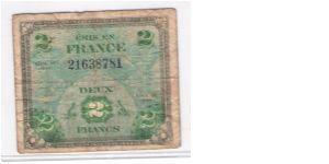ALLIED MILITARY CURRENCY- FRANCE
SERIES OF 1944
2 FRANCS
SERIES 
SERIAL # 21638781
12 OF 12 TOTAL Banknote