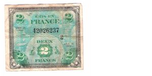 ALLIED MILITARY CURRENCY- FRANCE
SERIES OF 1944
2 FRANCS

SERIES 2

SERIAL # 42026237
3 OF 24 TOTAL Banknote