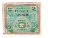 ALLIED MILITARY CURRENCY- FRANCE
SERIES OF 1944
2 FRANCS

SERIES 2

SERIAL # 83858246
17 OF 24 TOTAL Banknote