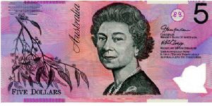 $5 1995/2001
Pink/Purple/Orange
Governor I J Macfarlane
Sec Treasaury K R Henry
Front Eucalyptus leaves , HRH, Value above security window
Rev Old & New Parliament House Canbera
Polymer Banknote