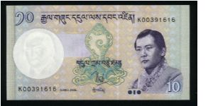 10 Ngultrum.

Reduced Sizes.

King Jigme Singye Wangchuk at right on face; Paro Dzong palace at center on back.

Pick #NEW Banknote