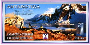 Antarctica Overseas Exchange Office Ltd

Printed by British American Banknote Co

$1 22/4/99 
Multi
Comptroller D J Hamilton
Front Penguins on Peterman Island
Rev Value, Diving Adelie Penguins on Paulet Island
Watermark No
Series G Banknote