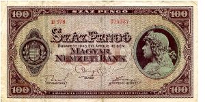 Hungary 
100p  Apr 1945
Purple
Front Arms of Hungary, Portrait King Matyas 
Rev Arms of Hungary, Royal Palace at Budapest & steamboat Banknote