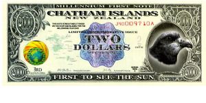 Chatham Island
$2 1999 Polymer
Front map of Chatham Islands, Value, Taiko bird, Hologram at lower lef
Rev Crayfish and the sea, Black robin 
Gold seal, series 2 Banknote