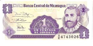 1 Centavo

(F. Hernandez de Cordoba on Obverse; Flower on Reverse) Banknote