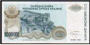 *SERBIAN REPUBLIC of KRAJINA*
__________________

100'000'000 Dinara

Pk R25a
==================
Issue for the Serbian Occupied Krajina Region at Knin
================== Banknote