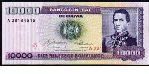 10'000 Pesos Bolivanos__

Pk 169__
D.10-February-1984
 Banknote