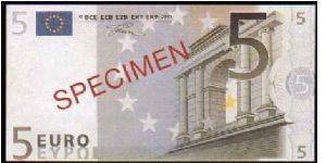 *EUROPEAN UNION*
___________________

5 Euro

Pk NL
===================
Specimen
=================== Banknote