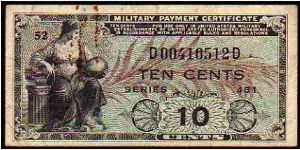 10 Cents
Pk M23

(Military Payment Certificate) Banknote