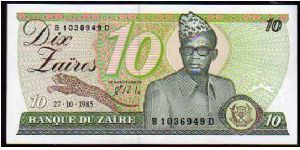 *ZAIRE*
__

10 Zaires__
pk# 27a__27.10.1985
 Banknote