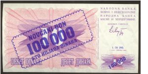 Bosnia 100,000 Dinara 1993 OP on 10 P34a Banknote
