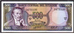 500 Sucres
Pk 124a
-----------------
05-09-1984
----------------- Banknote