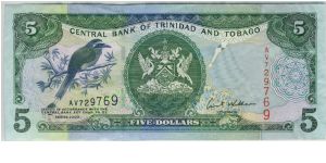 Trinidad and Tobago 2002 $5
Special thanks to Agustinus Mangampa and Adelina Silalahi Banknote