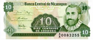 10 Centavos
Green
3 signatures on note, Francisco  Hernandez De Cordoba 
Coat of Arms & National flower 'Sacuanjoche' Banknote