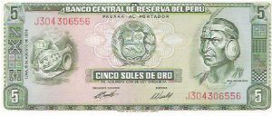 CINCO SOLES DE ORO

J 304306556

P # 99C Banknote