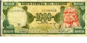 29 September 1986
Green/Red/Orange
1000 Sucres 
Series IT
Portrait of Rumiñahui, Inca General and warrior
Coat of Arms Banknote