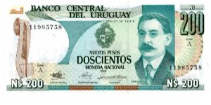 200 New Pesos
Green/Brown
Coat of Arms & Jose Enrique Rodo
Monument to J E Rodo in Montivideo
Security Thread
Watermark  J G Artigas
Ciccone Banknote