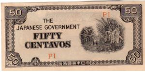 Japanese Government
50 Centavos
O: Plantation
R: Value
Size: 119mm x 58mm
No Serial Number Banknote