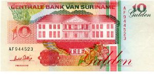 10 Gulden
Red/Green
Bananas above Value & Central Bank building 
Banana harvesting  & Toucan
Wmk :toucan Banknote