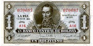 1 boliviano 
Over printed Emision ????
Brown/Blue
Series A16
Simon Bolivar
Coat of Arms
Waterlow & Sons Banknote