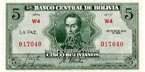 5 boliviano
Green
Series W4
Simon Bolivar
Coat of Arms
Waterlow & Sons Banknote