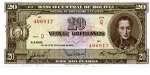 20 boliviano 
Green/Red
Series Q
Simon Bolivar
Casa de la Moneda Potosi & 1862 coin 
TDLR Banknote
