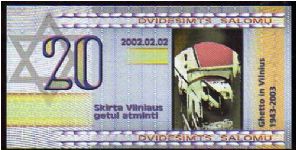 20 Shalomi
Pk NL

(Jewish Ghetto in Vilnius - 1943/2003 Commemorative Issued) Banknote