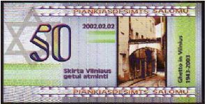 50 Shalomi
Pk NL
----------------
1943-2003
Commemorative Issued
Jewish Ghetto in Vilnius
---------------- Banknote