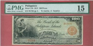 100 Pesos Bank of the Philippine Islands P-11b graded by PMG as Choice Fine 15. Banknote