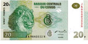 20 francs
Green
Male Lion's head 
Lioness lying with two cubs 
Security thread 
Wtmark Okapi? Banknote