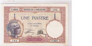 FRENCH INDO-CHINA-
 ONE PIASTRE Banknote