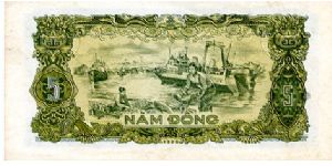 5 Dong 
Green/Pink/Blue
Fishing boats & 2 women with fish
Coat of arms Banknote