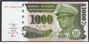 *ZAIRE*
________________

1000 Nouveaux Zaires

Pk 67
^^^^^^^^^^^^^^^^^^
30-January-1995
^^^^^^^^^^^^^^^^^^ Banknote