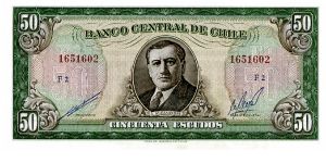 1962/75
50 Escudos
Green/Black/Brown
A Alessandri 
Central Bank of Chile
Wtrmrk Banknote