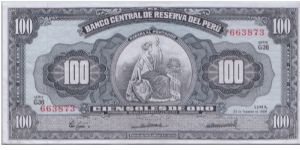 1968 BANCO CENTRAL DE RESERVA DEL PERU 100 *CIEN* SOLES Banknote