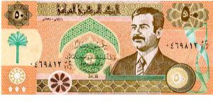 50 Dinars  
Pink/Green/Brown
Sadam Hussein 
Spiral minaret in Samarra Banknote