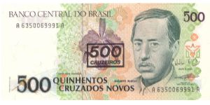 1990 BANCO CENTRAL DO BRASIL 500 CRUZEIROS ON 500 *QUIHENTOS* CRUZADOS NOVOS

P226b Banknote