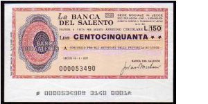 150 Lire
Pk NL

(Emergency Notes _ 
Local Mini-Check - 
La Banca del Salento 
18-01-1977) Banknote