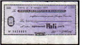 100 Lire
Pk NL

(Emergency Notes_
Local Mini-Check-
Banca di Trento e Bolzano
0905-1977) Banknote