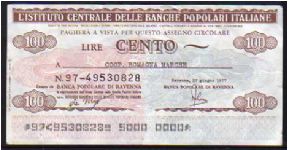 100 Lire
Pk NL

(Emergency Notes_
Local Mini Check-
L'Istituto Centrale delle Banche Popolari Italiane
27-06-1977) Banknote