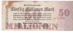 50 MILLIONEN MARK

5P-624839

25.7.1923

P # 98 A Banknote