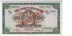 CHARTERED BANK $100 GREEN SPECIMEN ND . A MILLER SIG Banknote